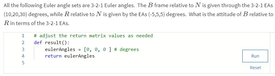 Solved All the following Euler angle sets are 3-2-1 ﻿Euler | Chegg.com