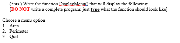 Solved (5pts.) Write the function Display Menu that will | Chegg.com
