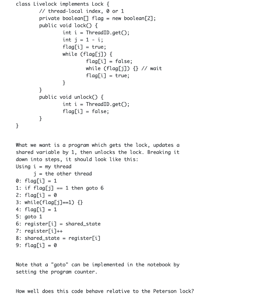 Solved class LiveLock implements Lock { // thread-local | Chegg.com