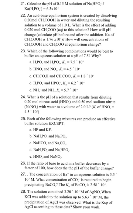 Solved 21. Calculate the pH of 0.15 M solution of Na HPO if | Chegg.com