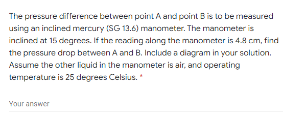 Solved The pressure difference between point A and point B | Chegg.com