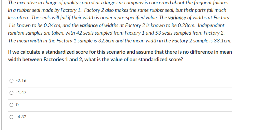 Solved The executive in charge of quality control at a large | Chegg.com