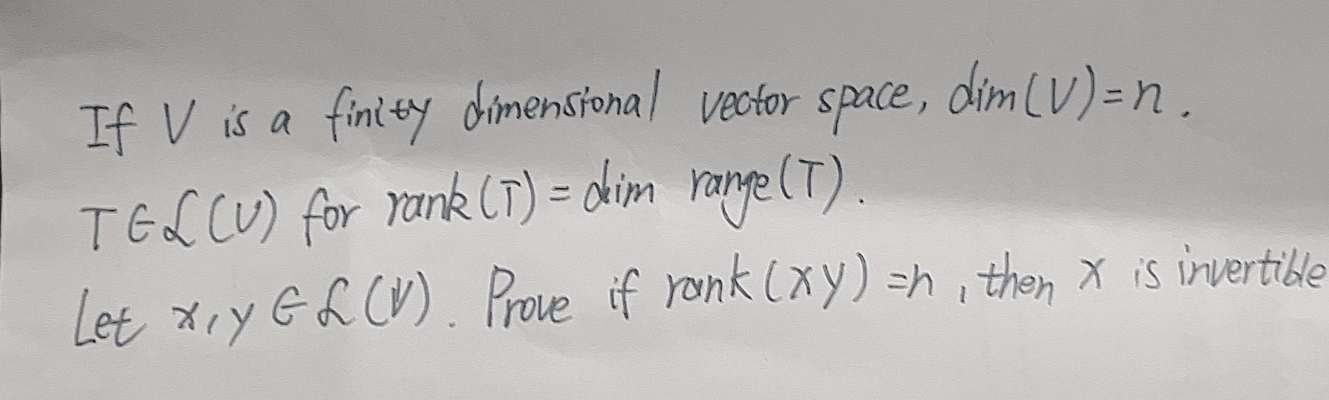 Solved V=. If V is a finity dimensional vector space, | Chegg.com