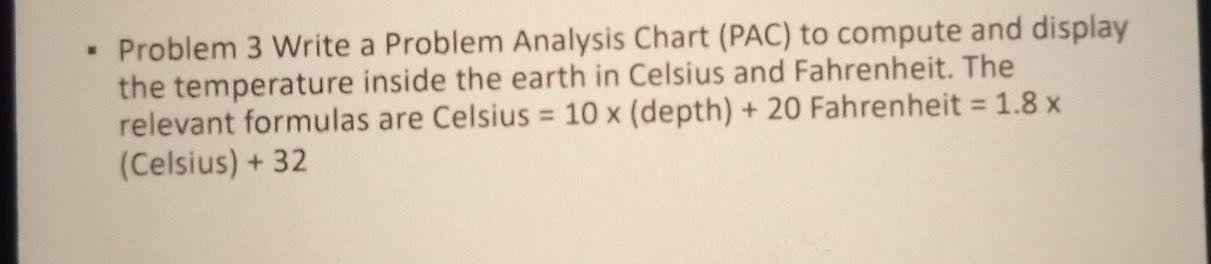 Solved • Problem 3 Write a Problem Analysis Chart (PAC) to | Chegg.com