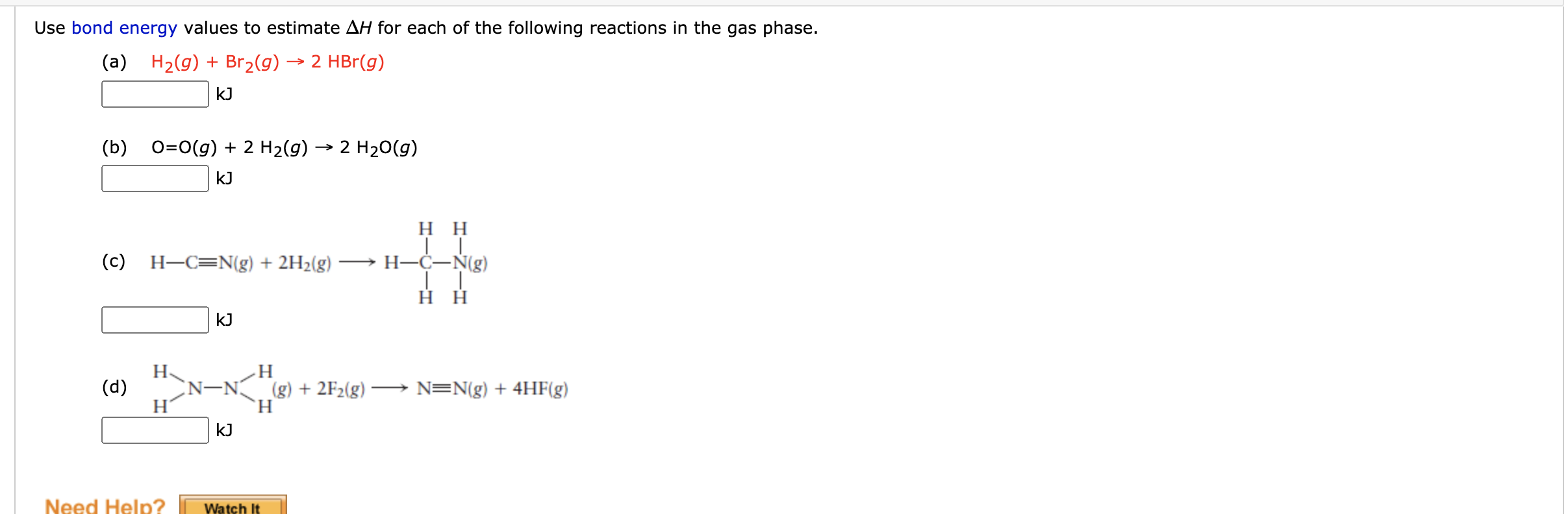 Solved Use bond energy values to estimate AH for each of the