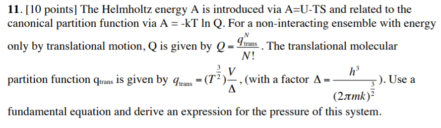 Solved N 11. [10 points] The Helmholtz energy A is | Chegg.com