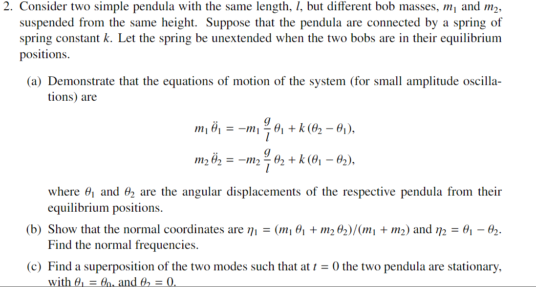 Solved 2. Consider two simple pendula with the same length, | Chegg.com