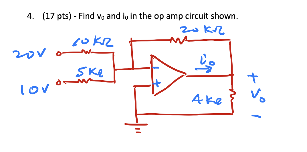 Solved 4. (17 pts) - Find v0 and i0 in the op amp circuit | Chegg.com