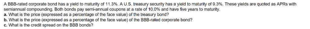 solved-a-bbb-rated-corporate-bond-has-a-yield-to-maturity-of-chegg