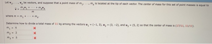 Solved Let v1. . . ., vk be vectors, and suppose that a | Chegg.com