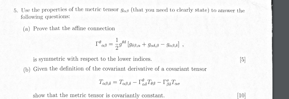 Solved Use The Properties Of The Metric Tensor Gαβ (that You | Chegg.com