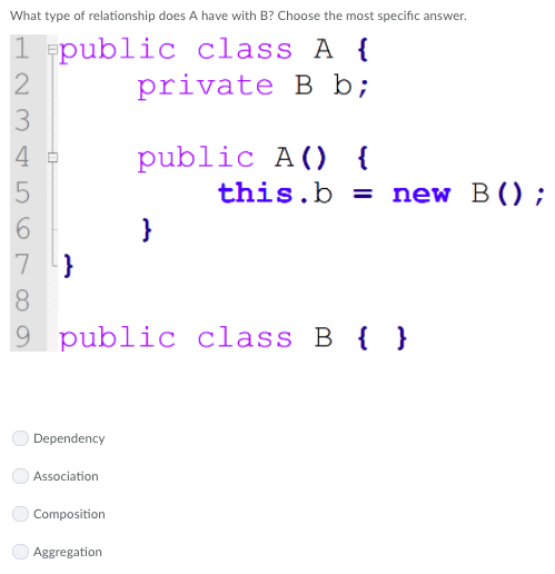Solved What Type Of Relationship Does A Have With B? Choose | Chegg.com