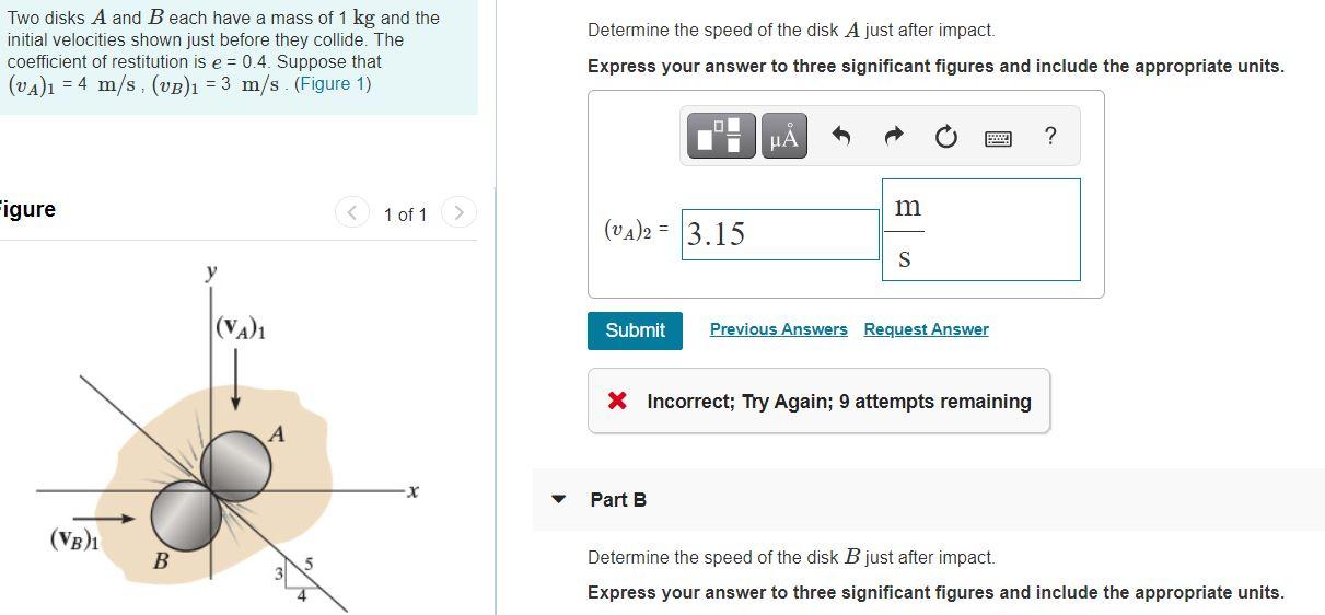 Solved Determine the speed of the disk A just after impact.