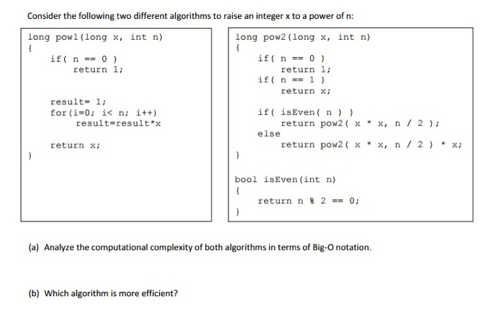 Solved Consider The Following Two Different Algorithms To | Chegg.com