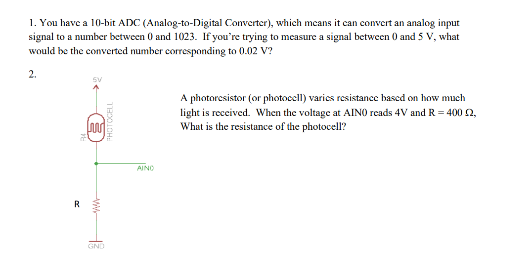 Solved 1. You Have A 10-bit ADC (Analog-to-Digital | Chegg.com