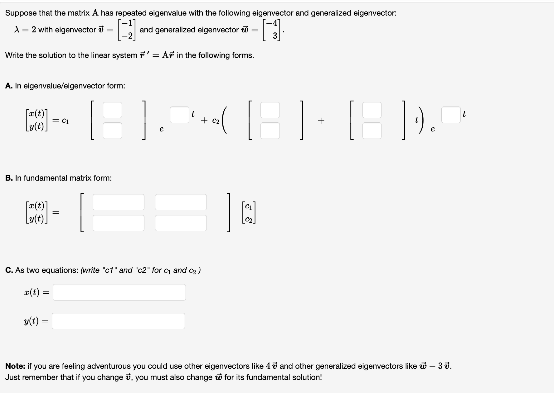 Solved Suppose That The Matrix A Has Repeated Eigenvalue Chegg Com