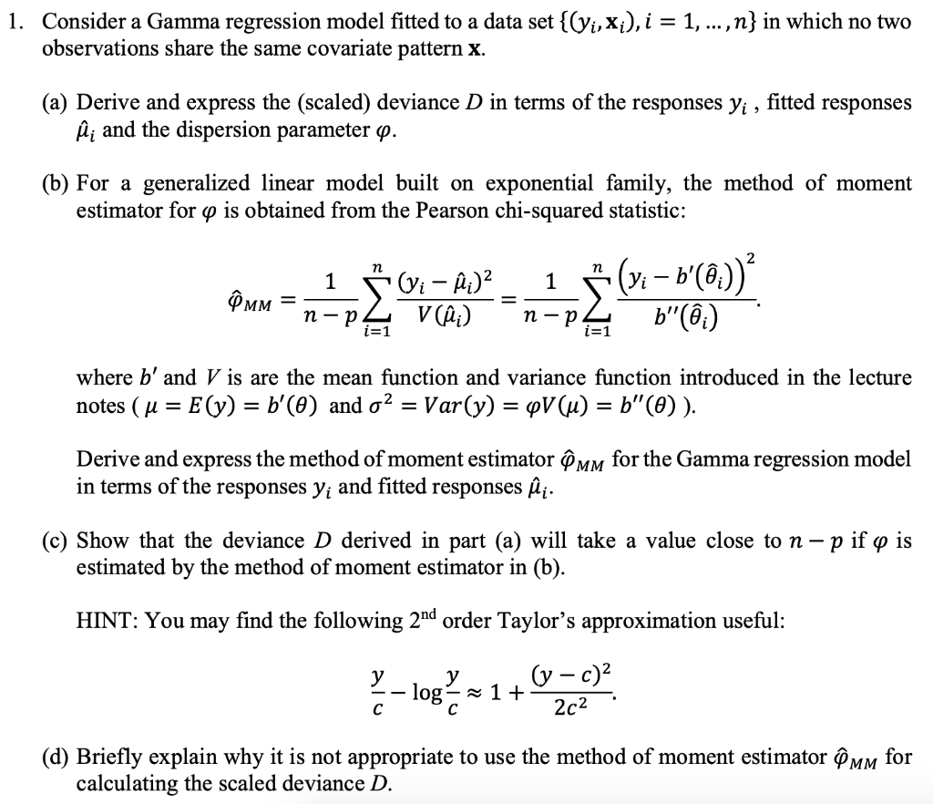 1 Consider A Gamma Regression Model Fitted To A D Chegg Com