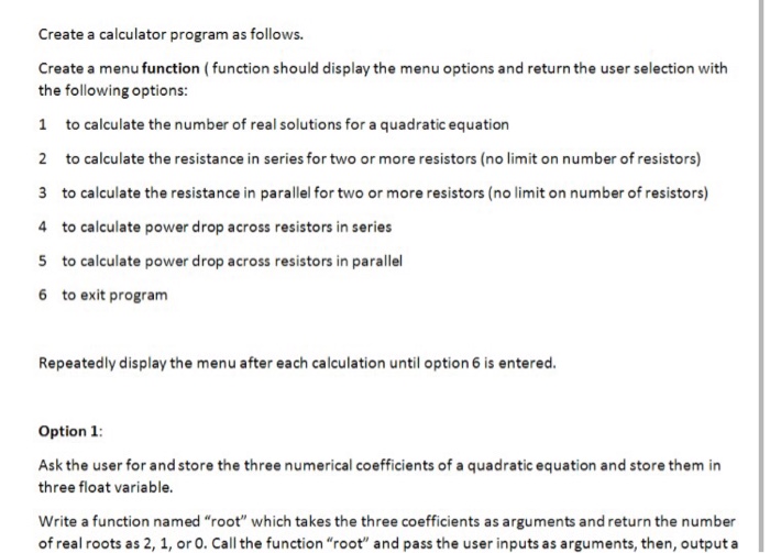 Solved Create a calculator program as follows. Create a menu | Chegg.com