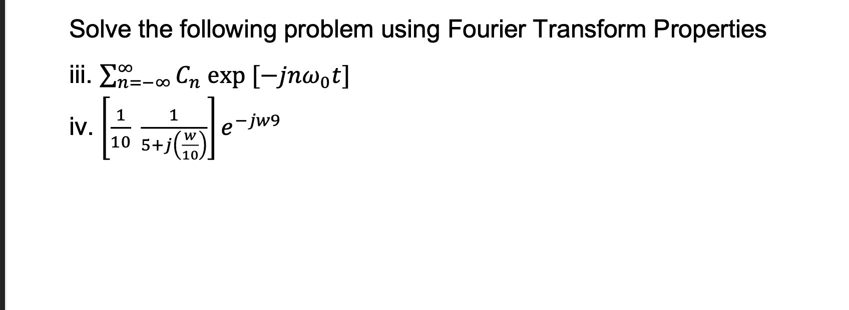 Solved Solve The Following Problem Using Fourier Transform | Chegg.com