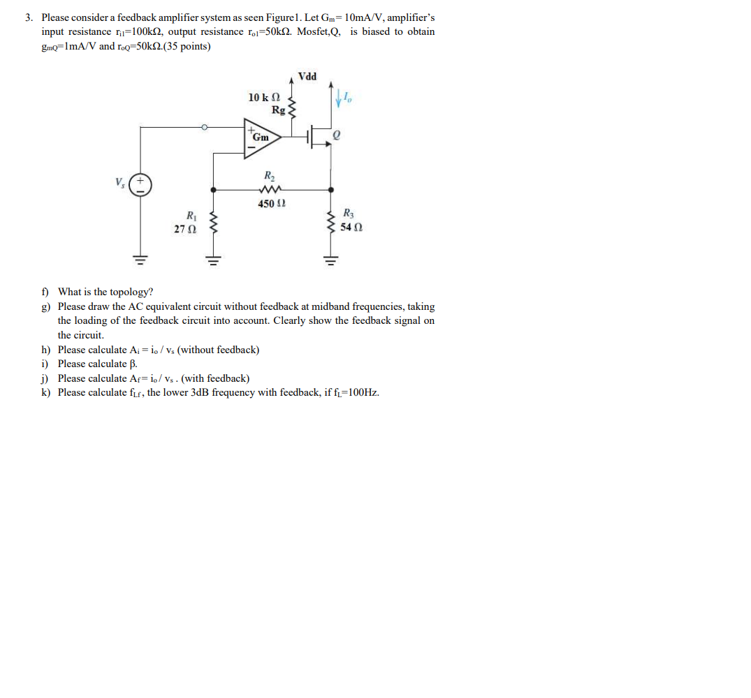 Solved 3. Please Consider A Feedback Amplifier System As | Chegg.com