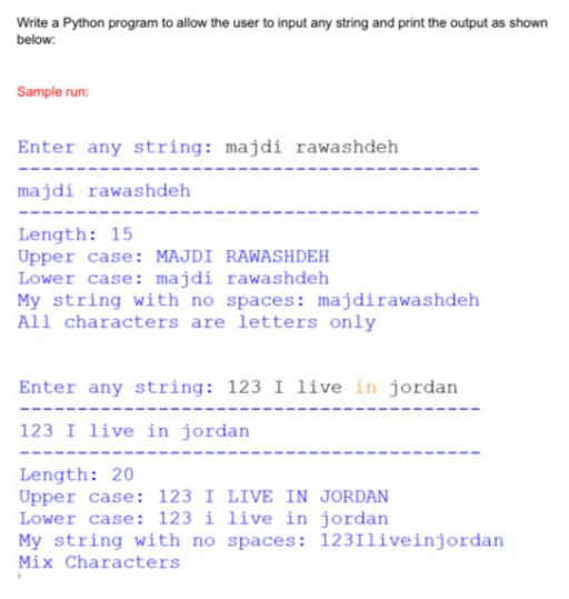 Solved Write a Python program to allow the user to input any | Chegg.com