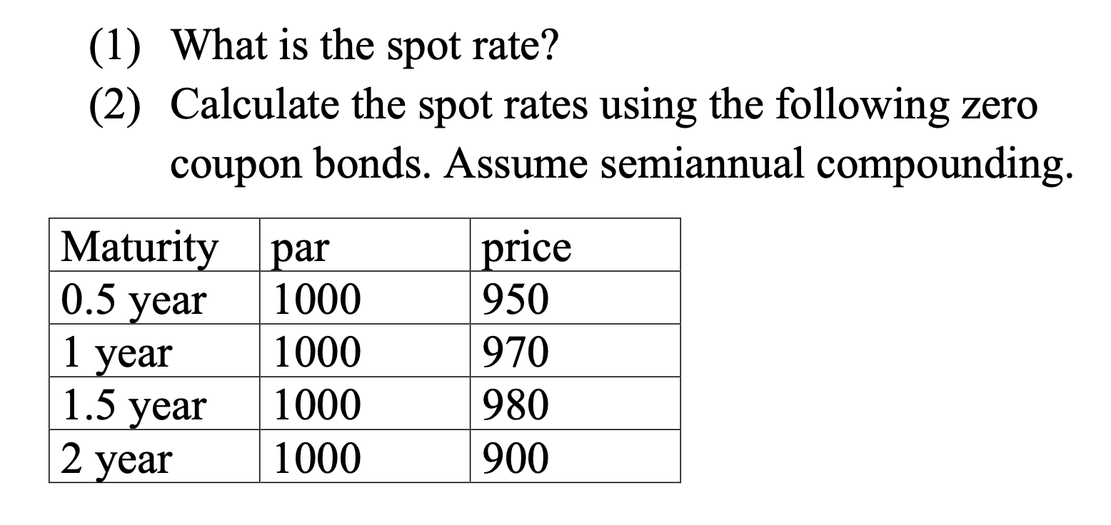 solved-1-what-is-the-spot-rate-2-calculate-the-spot-chegg