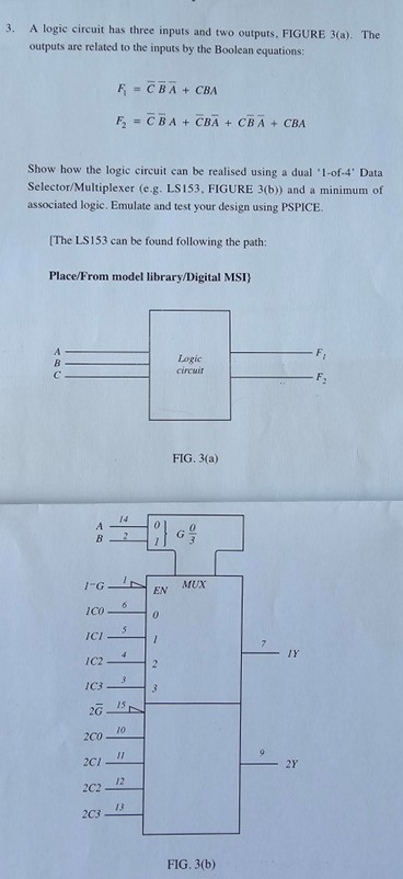 Solved 3. A Logic Circuit Has Three Inputs And Two Outputs. | Chegg.com