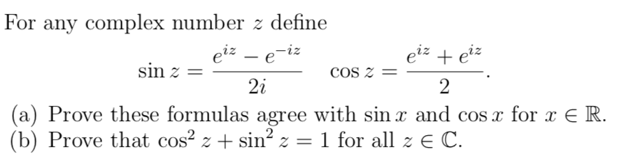 Solved For any complex number z define eiz - e-iz eiz teiz | Chegg.com