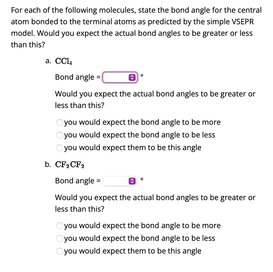Solved For each of the following molecules, state the bond | Chegg.com