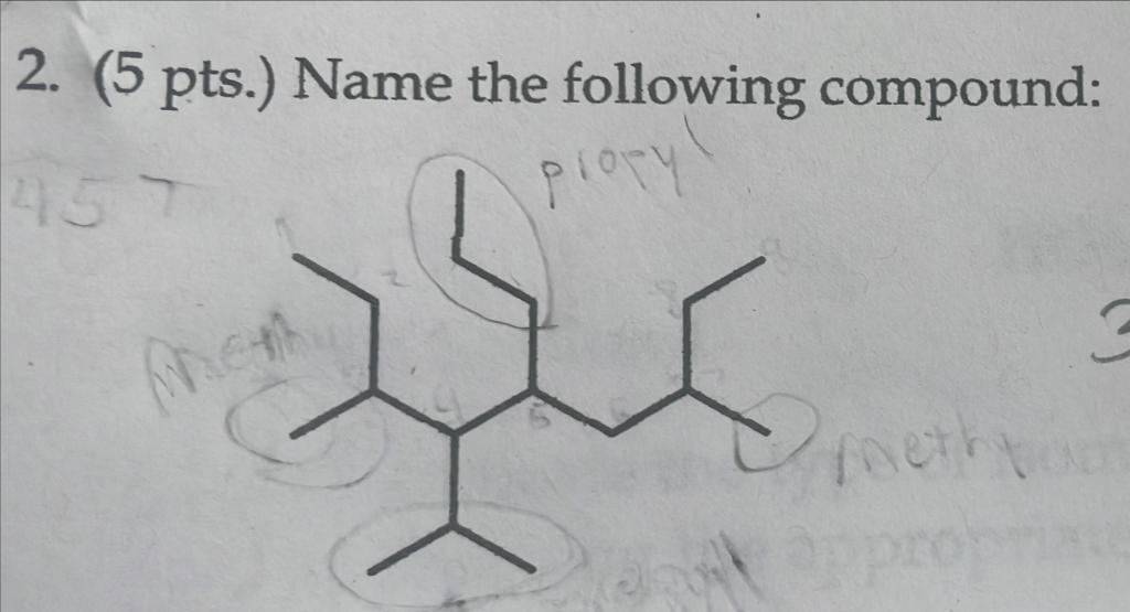 Solved 2 5 Pts Name The Following Compound