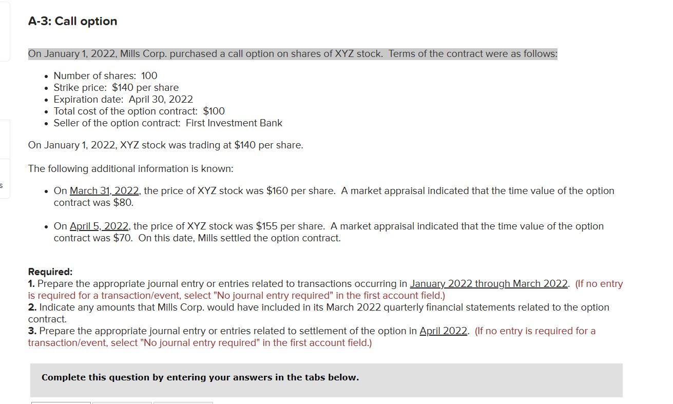 Solved A3 Call option On January 1, 2022, Mills Corp.