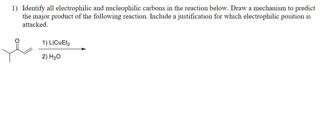 Solved 1) Identify all electrophilic and nucleophilic | Chegg.com