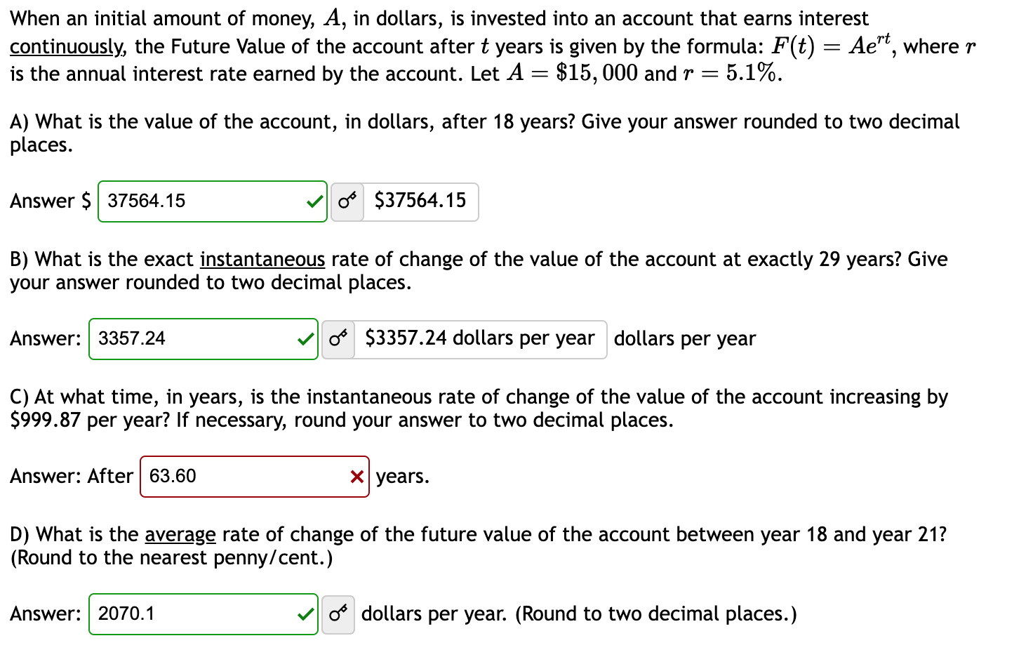 Solved When an initial amount of money, A, in dollars, is | Chegg.com