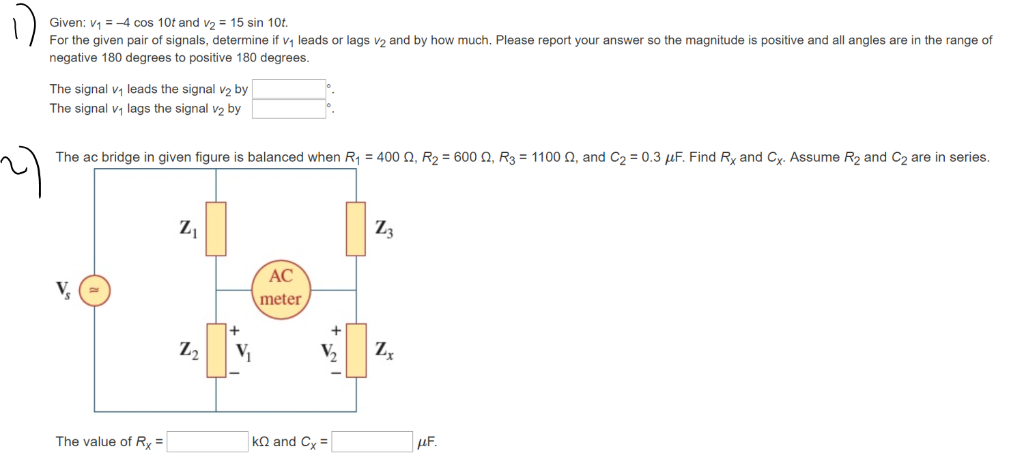 Solved Given: 1-4 cos 10t and v2 15 sin 10t For the given | Chegg.com