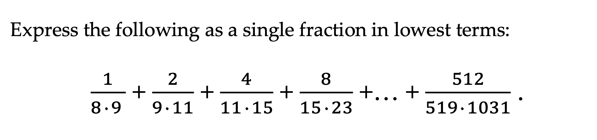 Solved Express the following as a single fraction in lowest | Chegg.com