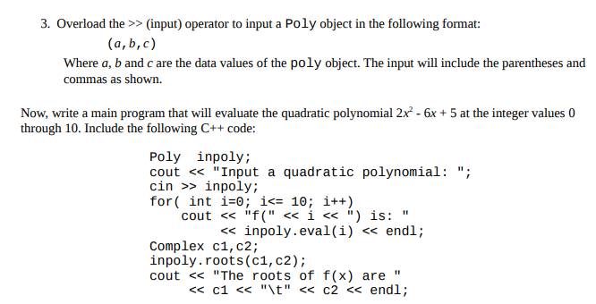 Extend the Poly class to support the evaluation of | Chegg.com