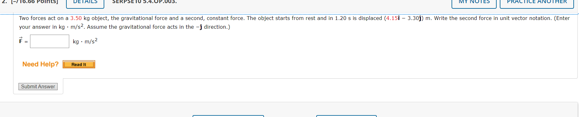 Solved your answer in kg⋅m/s2. Assume the gravitational | Chegg.com