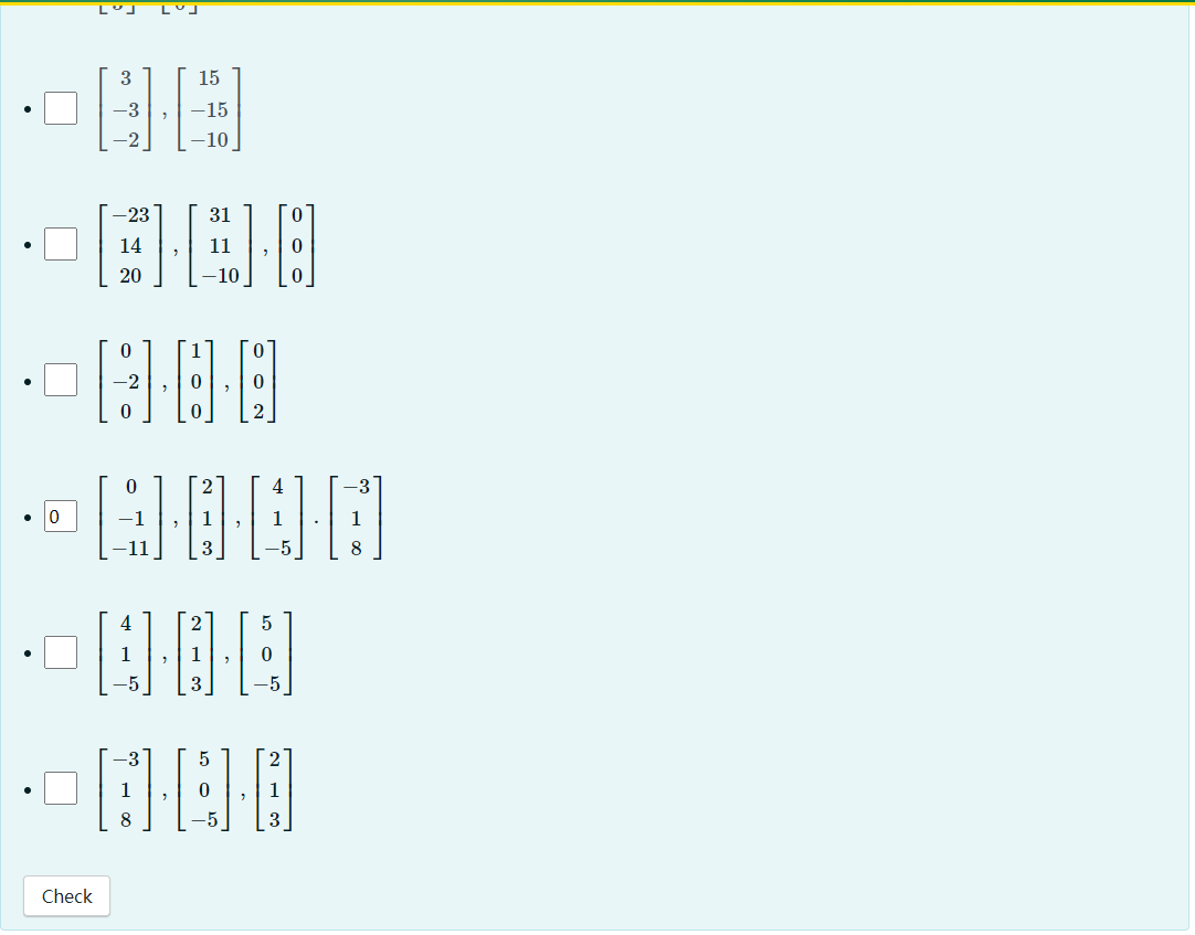 Solved Among the following sets of vectors, select the | Chegg.com