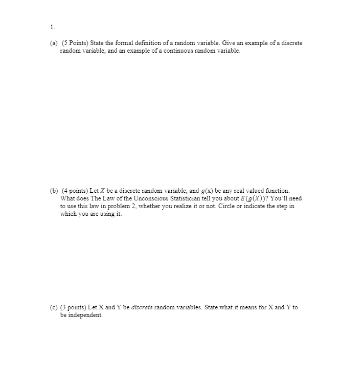 Solved 1 (a) (5 Points) State the formal definition of a