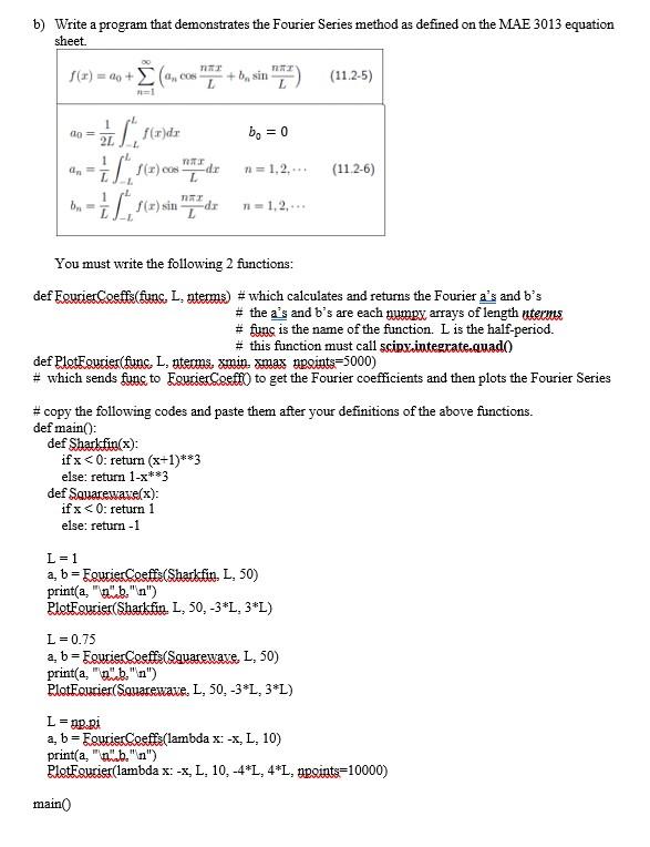 Solved b) Write a program that demonstrates the Fourier | Chegg.com