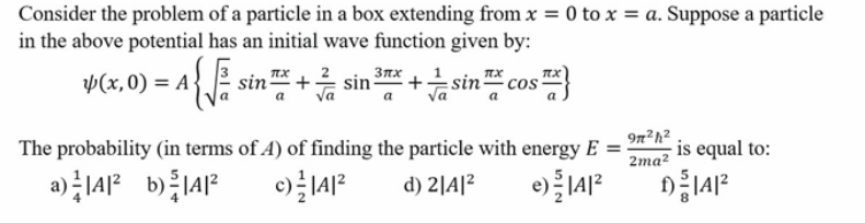 Solved Consider The Problem Of A Particle In A Box Extending | Chegg.com