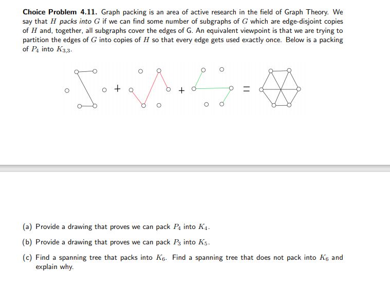 Solved Choice Problem 4.11. Graph packing is an area of | Chegg.com