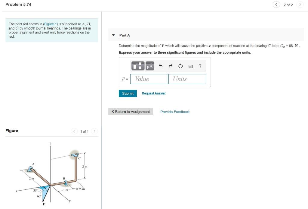 Solved Problem 5.74 2 Of 2 The Bent Rod Shown In (Figure 1) | Chegg.com