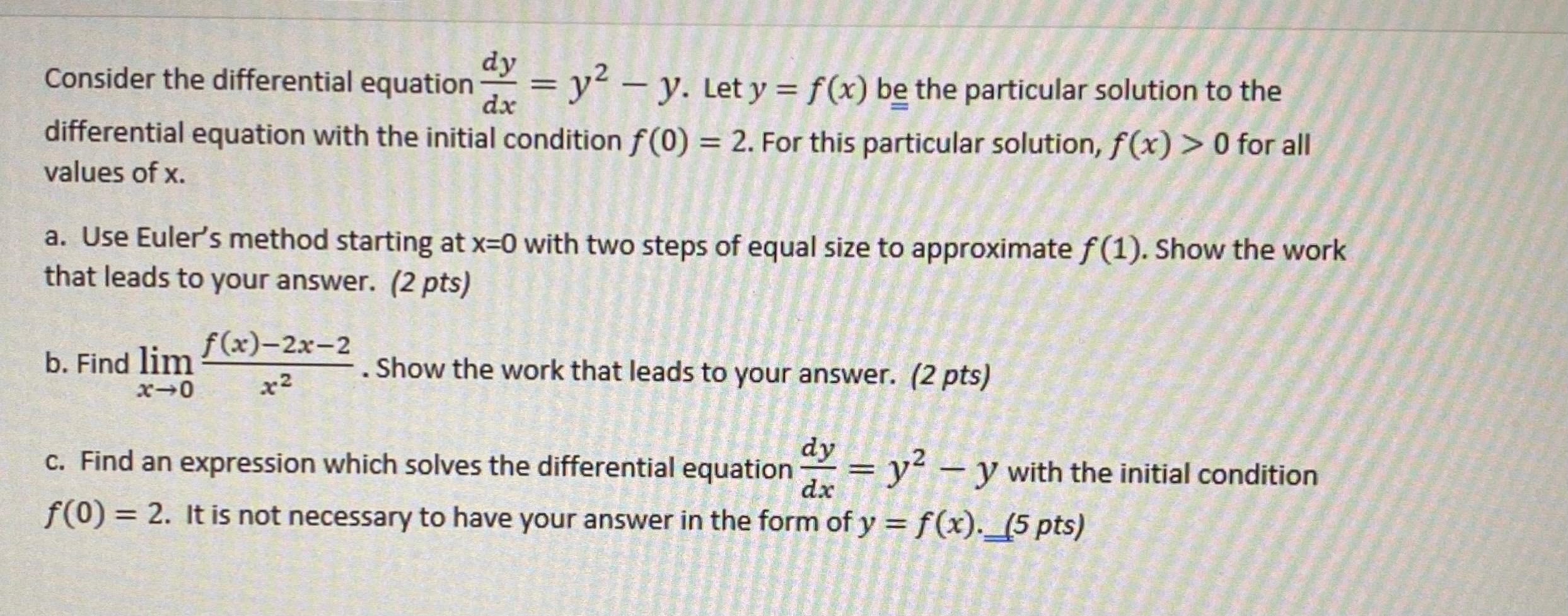 Solved dy Consider the differential equation = y2 – y. Let y | Chegg.com