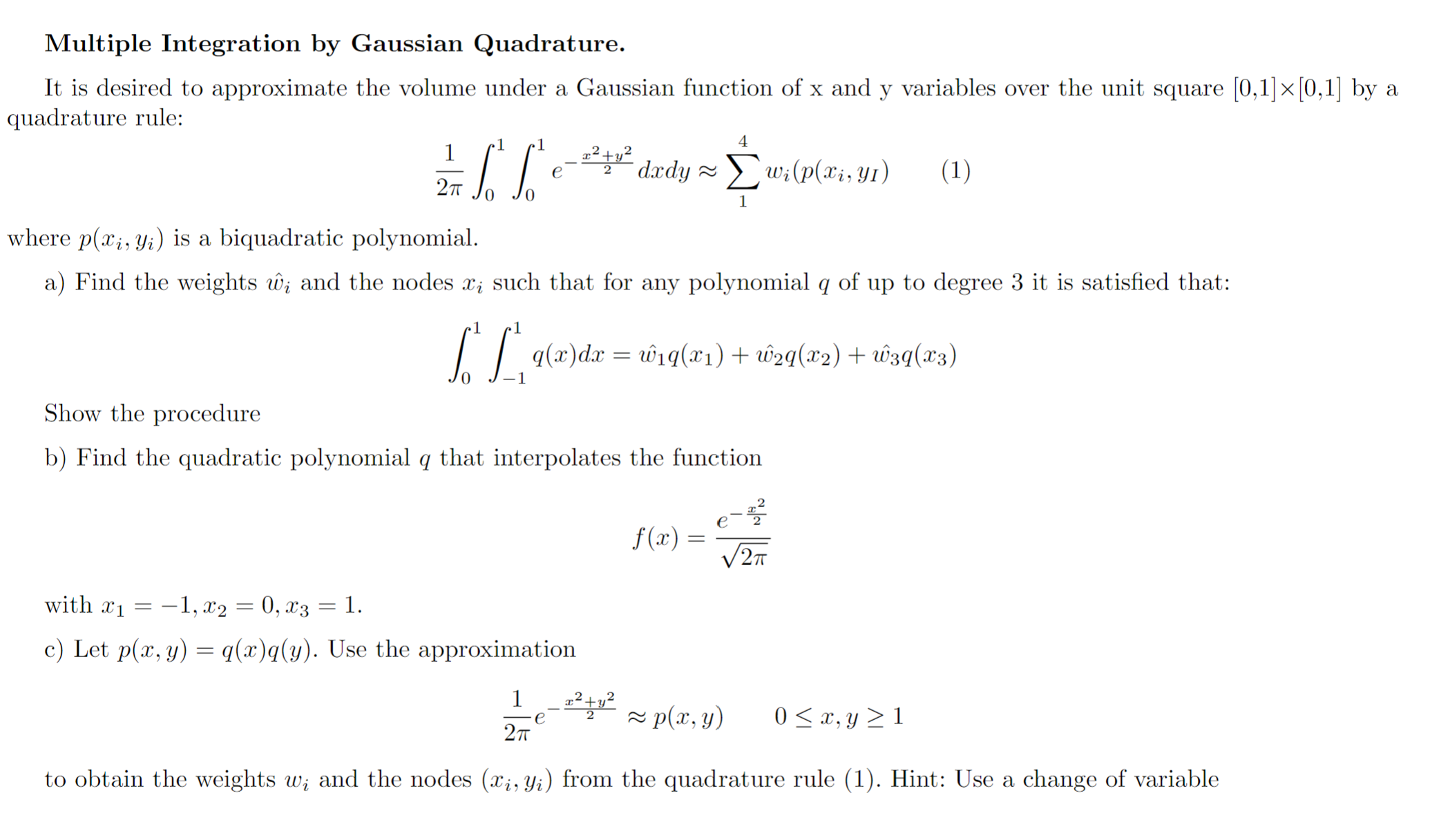 Solved Multiple Integration by Gaussian Quadrature.It is | Chegg.com