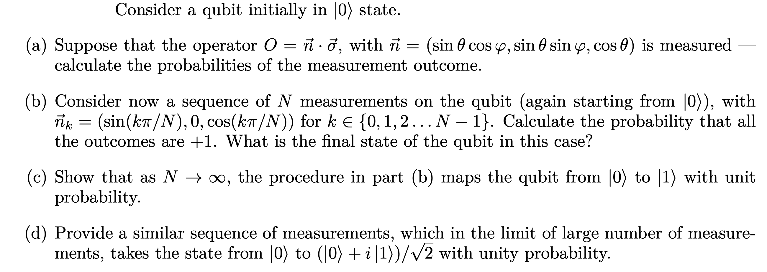 Consider A Qubit Initially In ∣0 State. (a) Suppose | Chegg.com