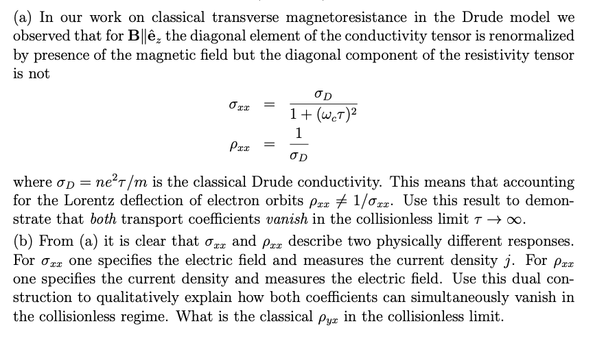 A In Our Work On Classical Transverse Magnetores Chegg Com