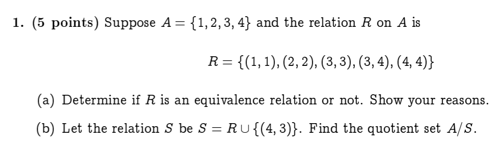 Solved 1. (5 points) Suppose A={1,2,3,4} and the relation R | Chegg.com