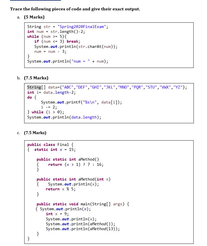 Solved Trace the following pieces of code and give their | Chegg.com