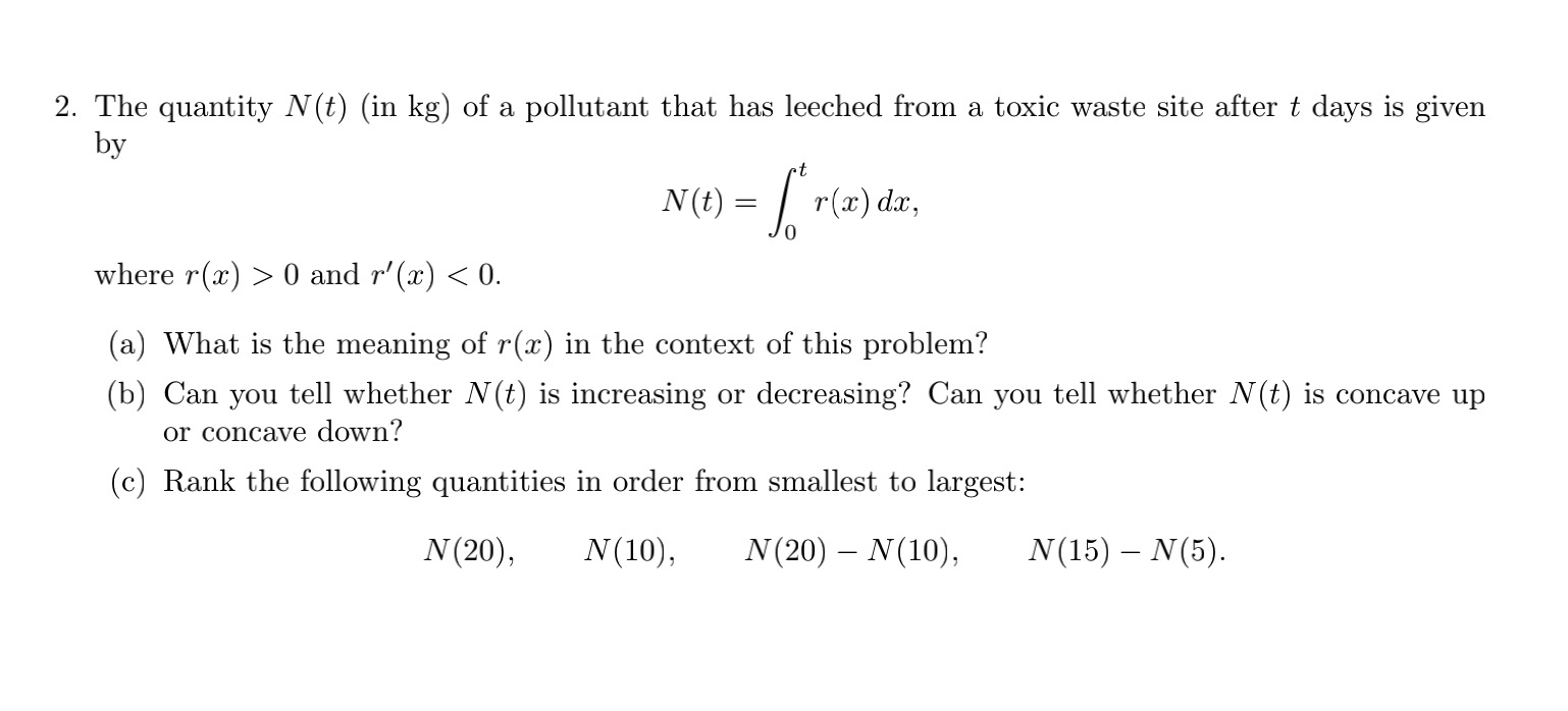 2 The Quantity N T In Kg Of A Pollutant That Has Chegg Com
